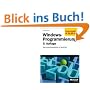 Windows-Programmierung: Das Entwicklerhandbuch zur WIN32-API
