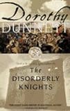 The Disorderly Knights [UNABRIDGED CD] (Audiobook) (The Lymond Chronicles, Book 3)