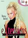 eXtensions: The Official Guide to Hair Extensions (Hairdressing and Beauty Industry Authority/Thomson Learning)