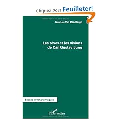 Les r�ves et les visions de Carl Gustav Jung