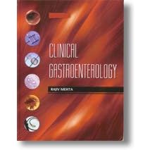 Clinical Gastroenterology by Rajiv and M.D. Mehta