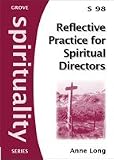 Reflective practice for spiritual directors