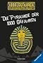 Die Pyramide der 1000 Gefahren