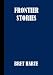 Frontier Stories