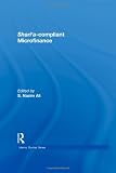 Sharia Compliant  Microfinance (Islamic Studies Series)