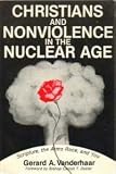 Christians and Nonviolence in the Nuclear Age: Scripture, the Bomb and You!