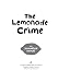 The Lemonade Crime (The Lemonade War Series)
