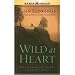 Wild at Heart [AUDIOBOOK] [CD] [UNABRIDGED]