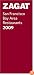 Zagat San Francisco Bay Area Restaurants 2009 (Zagatsurvey: San Francisco/ Bay Area Restaurants)