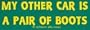 Infamous Network - My Other Car Is A Pair Of Boots - Classic Full Size Bumper Stickers