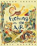 Fishing in the Air