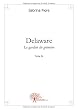 Delaware, tome 4 : Le Gardien du Grimoire