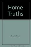 Home truths : sixteen stories