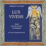 Lux Vivens (Danish Hildegard Ensemble)