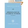 Approximation by Algebraic Numbers (Cambridge Tracts in Mathematics) by Yann Bugeaud
