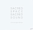 Sacred Space Sacred Sound