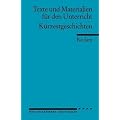 K�rzestgeschichten: Texte und Materialien f�r den Unterricht
