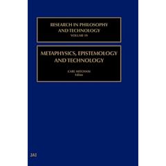 Metaphysics, Epistemology, and Technology