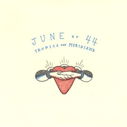  JUNE OF 44-TROPICS AND MERIDIANS cd cover