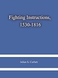 Fighting Instructions, 1530-1816