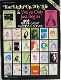 You Light Up My Life & We've Only Just Begun (24 Great Wedding Songs)