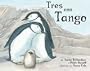 Tres Con Tango (Spanish Edition)