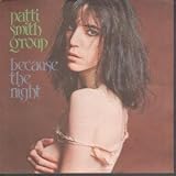 BECAUSE THE NIGHT 7 INCH (7" VINYL 45) ITALIAN ARISTA 1978