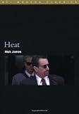Heat (BFI Modern Classics)