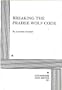 Breaking the Prairie Wolf Code.