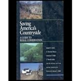 Saving America's countryside : a guide to rural conservation