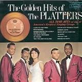 The Golden Hits Of The Platters