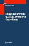 Embedded Systems - Qualitatsorientierte Entwicklung: Qualitätssicherung bei Embedded Software