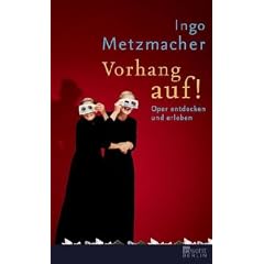 Vorhang auf!: Oper entdecken und erleben