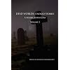 Dead Worlds: Undead Stories ( A Zombie Anthology) Volume 2