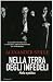 Nella terra degli infedeli. Mafia e politica