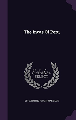 The Incas Of Peru