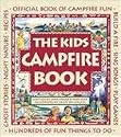 Kids Campfire Book, The: Official Book of Campfire Fun (Family Fun)