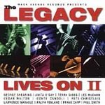 Click here to buy The Legacy Lives On : Volume 2 (2 DISC SET) by  Cedar Walton, Pete Christlieb, Conte Candoli, Terry Gibbs, and Shirley Horn .