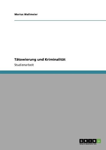 Tätowierung und Kriminalität (German Edition)