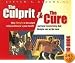 The Culprit and The Cure: Why lifestyle is the culprit behind America's poor health and how tranforming that lifestyle can be the cure
