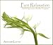 Pure Relaxation, Self-Hypnosis Audio Program Pure Relaxation, Self-Hypnosis Audio Program