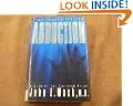Abduction: Human Encounters with Aliens