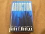 Abduction: Human Encounters with Aliens