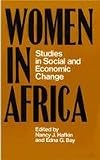 Women in Africa: Studies in Social and Economic Change