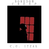 Boredom Creep