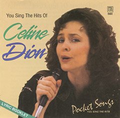 You Sing The Hits Of Celine Dion (Karaoke)