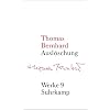 Werke in 22 B�nden: Band 9: Ausl�schung: Bd. 9