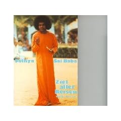 Sathya Sai Baba. Ziel aller Reisen