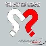 What Is Love 2007