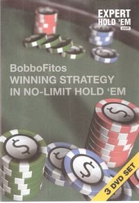 Winning Strategy in No-Limit Hold'em by BobboFito
